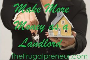 Read about how to become a more profitable landlord.