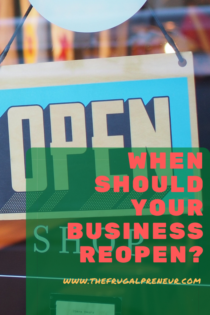 When Should Your Business Reopen
